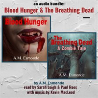 An_Audio_Bundle__Blood_Hunger___The_Breathing_Dead